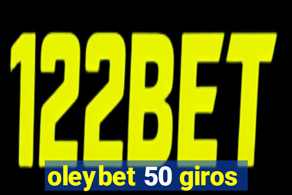 oleybet 50 giros